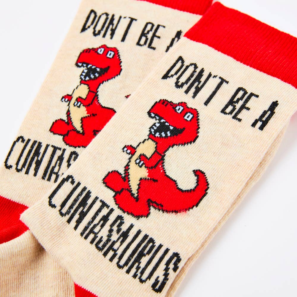 Unisex Don't Be A Cuntasaurus Socks: 6 - 11